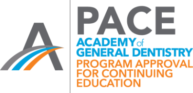 PACE Academy of General Dentistry Program Approval for Continuing Education